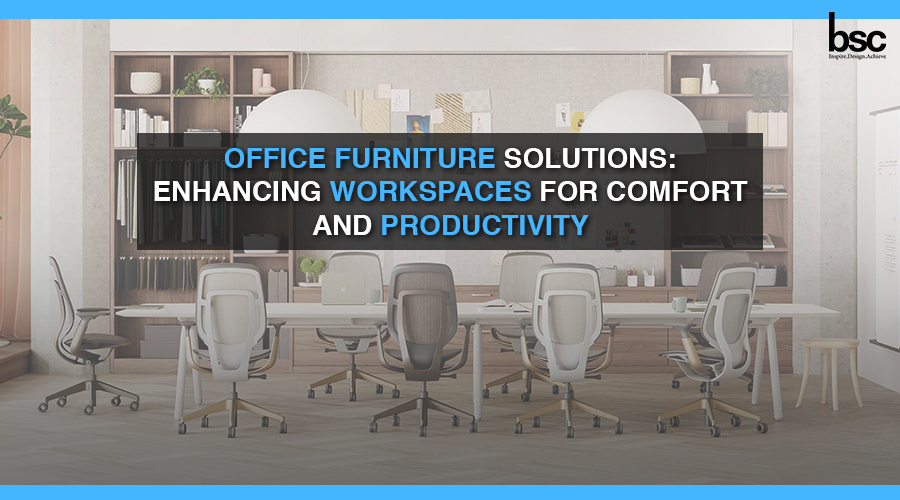 Office Furniture Solutions