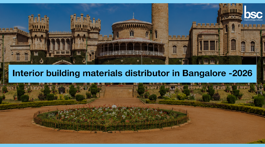 Interior Building Materials Distributor in Bangalore — 2026
