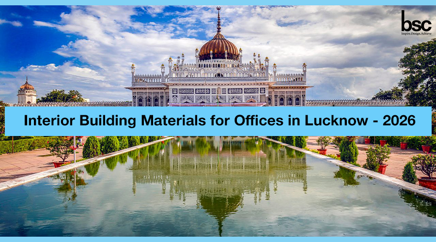 Interior Building Materials for Offices in Lucknow - 2026